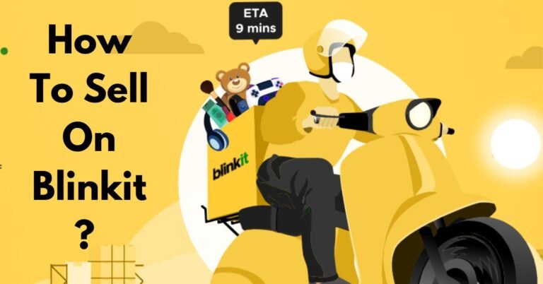 How to Open a Seller Account on Blinkit